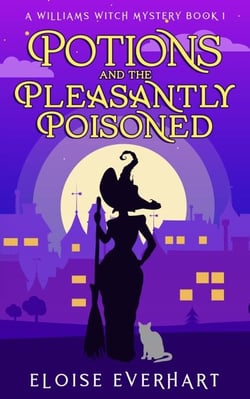 Potions and the Pleasantly Poisoned - A Williams Witch Mystery, #1