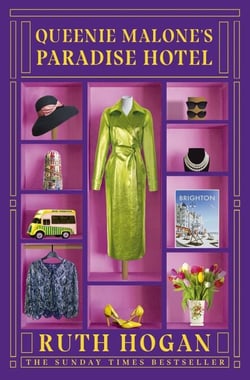 Queenie Malone's Paradise Hotel - the perfect uplifting holiday read from the author of The Keeper of Lost Things