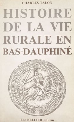 Histoire de la vie rurale en Bas-Dauphiné