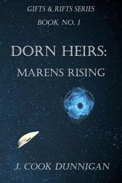 Dorn Heirs: Marens Rising - Gifts &amp; Rifts, #1
