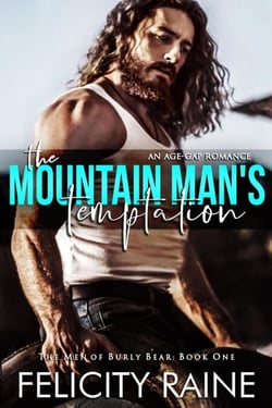 The Mountain Man's Temptation - The Men of Burly Bear, #1