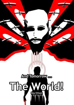 And Tomorrow ... The World