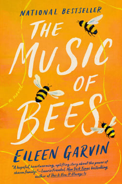 The Music of Bees - A Novel