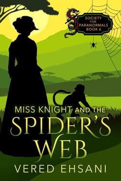 Miss Knight and the Spider's Web - Society for Paranormals, #6