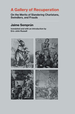 A Gallery of Recuperation - On the Merits of Slandering Charlatans, Swindlers, and Frauds