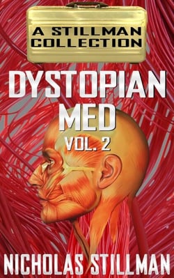 Dystopian Med Volume 2 - Dystopian Med, #2