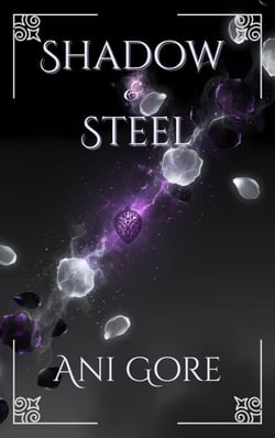 Shadow &amp; Steel - Shadow and Steel, #1