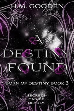 A Destiny Found - Born of Destiny, #3
