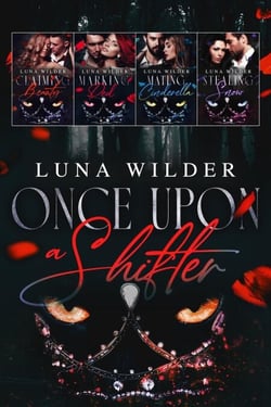 Once Upon a Shifter: The Complete Series - Once Upon a Shifter, #5