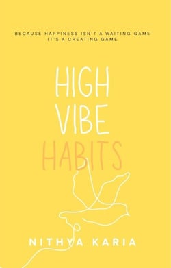 High Vibe Habits