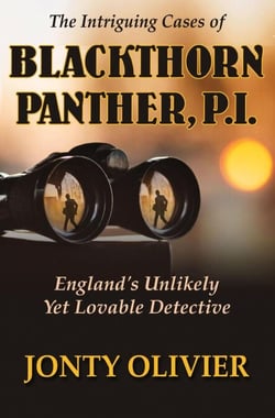 The Intriguing Cases of Blackthorn Panther, P.I.: England's Unlikely Yet Lovable Detective - The Panther Chronicles, #1