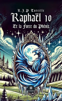 Raphaël 10 et la force du Phénix