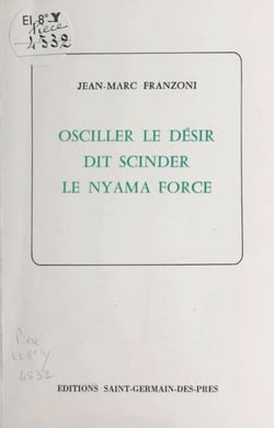 Osciller le désir dit scinder le nyama force