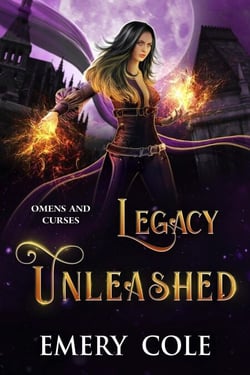 Legacy Unleashed - Omens and Curses, #4