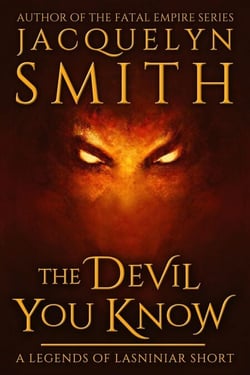 The Devil You Know: A Legends of Lasniniar Short - Legends of Lasniniar
