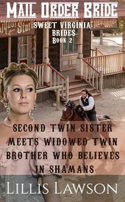 Second Twin Sister Meets Widowed Twin Brother Who Believes In Shamans - Sweet Virginia Brides Looking For Sweet Frontier Love, #2