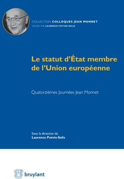 Le statut d'État membre de l'Union européenne - Quatorzièmes Journées Jean Monnet
