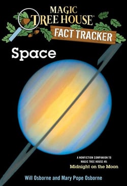 Space - A Nonfiction Companion to Magic Tree House #8: Midnight on the Moon