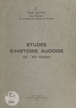 Études d'histoire audoise - IXe - XIVe siècles
