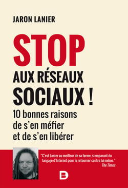 Stop aux réseaux sociaux ! - 10 bonnes raisons de s’en méfier et de s’en libérer