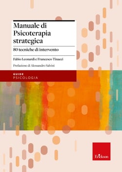 Manuale di Psicoterapia strategica - 80 tecniche di intervento
