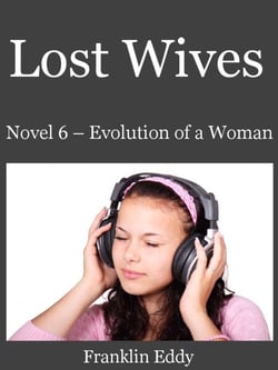 Lost Wives - Evolution of a Woman, #6
