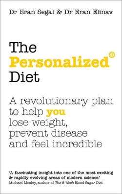 The Personalized Diet - The revolutionary plan to help you lose weight, prevent disease and feel incredible