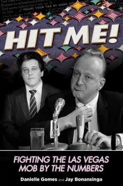 Hit Me! - Fighting the Las Vegas Mob by the Numbers