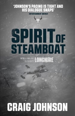 Spirit of Steamboat - A Christmas novella starring Walt Longmire from the best-selling, award-winning author of the Longmire series - now a hit Netflix show!