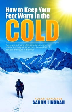 How to Keep Your Feet Warm in the Cold - Adventure Series