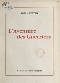 L'aventure des guerriers