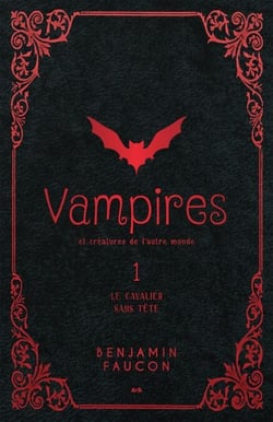 Vampires et créatures de l’autre monde - Le cavalier sans tête