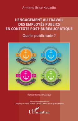 L'engagement au travail des employés publics en contexte post-bureaucratique - Quelle publicitude ?