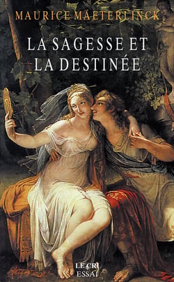 La Sagesse et la destinée - Essai