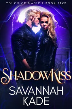 ShadowKiss - Touch of Magic, #5