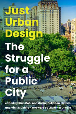 Just Urban Design - The Struggle for a Public City