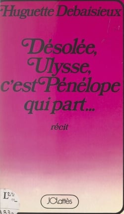 Désolée, Ulysse, c'est Pénélope qui part...