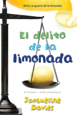 El delito de la limonada - The Lemonade Crime (Spanish Edition)