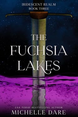 The Fuchsia Lakes - Iridescent Realm, #3
