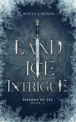 Land of Ice and Intrigue - Seasons of Fae, #2