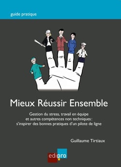 Mieux réussir ensemble - Guide pratique
