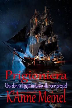 Prigioniera - Una donna laggiù in fondo alla serie, #1