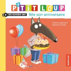 P’tit Loup fête son anniversaire