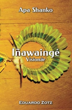 Iñawaingé - Visionär - ApaShanko, #3