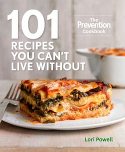 101 Recipes You Can't Live Without - The Prevention Cookbook