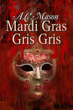 Mardi Gras Gris Gris - Susan Foret, Mystery Writer, #2