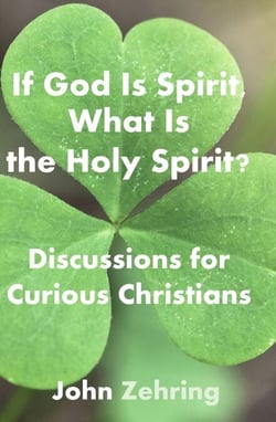 If God Is Spirit, What Is the Holy Spirit? Discussions for Curious Christians - Conversations for Curious Christians
