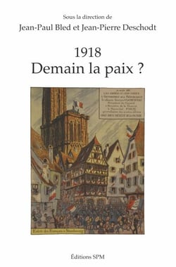 1918 - Demain la paix ?
