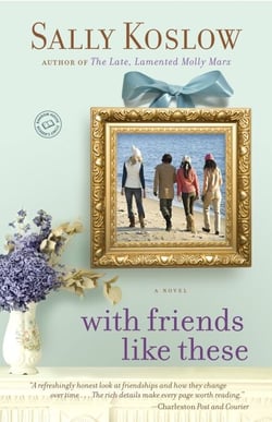 With Friends Like These - A Novel