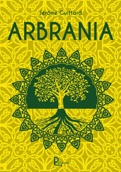 Arbrania - Roman d'aventures